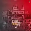 Ranjit Bawa - Kinne Aye Kinne Gye 3 - Single